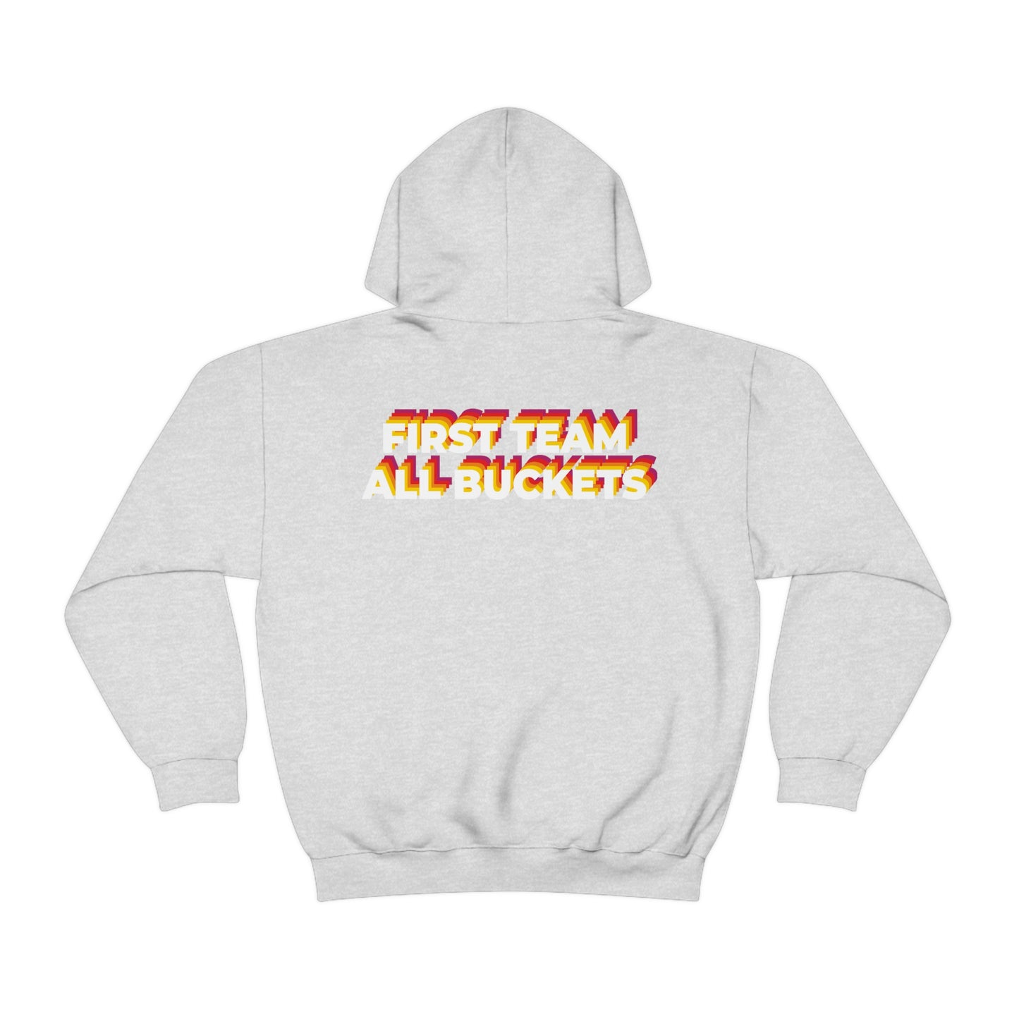 First Team All Buckets Hooded Sweatshirt