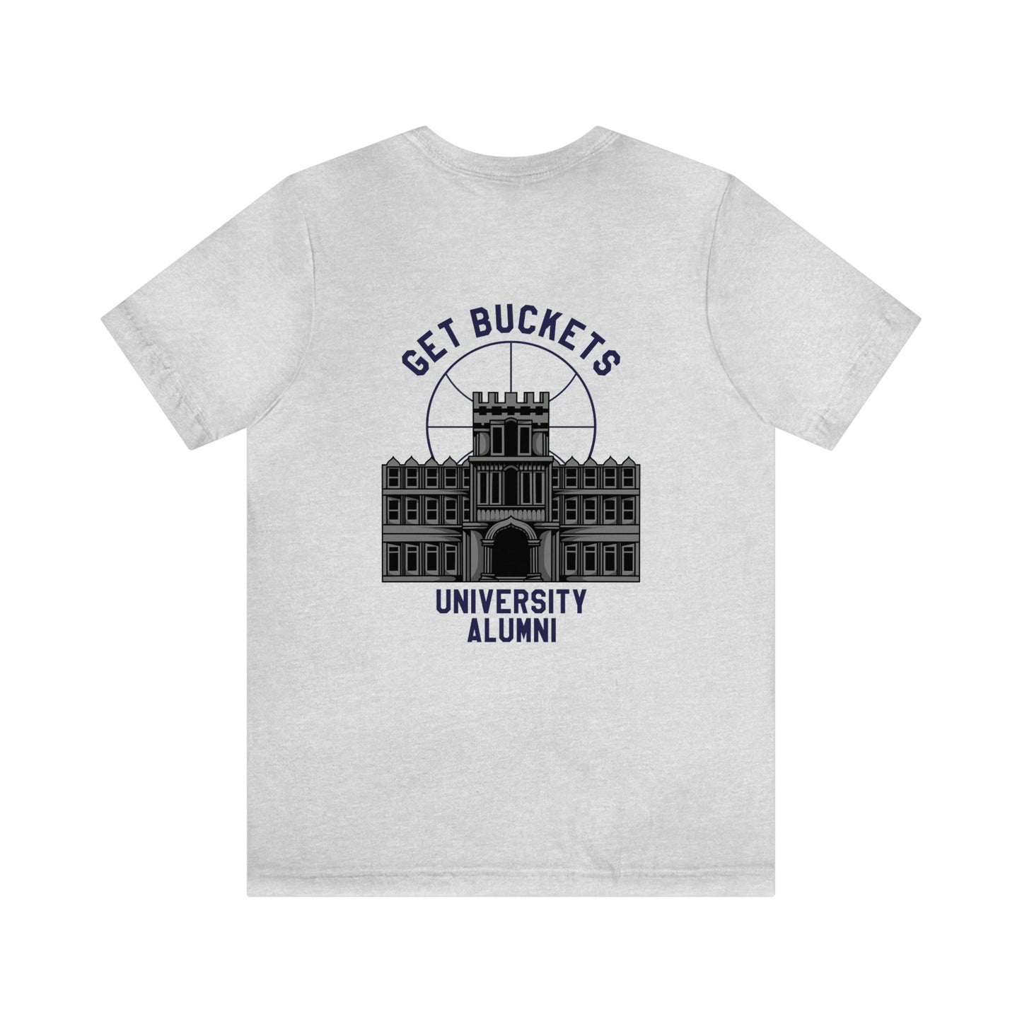 Get Buckets University Tee (Unisex)