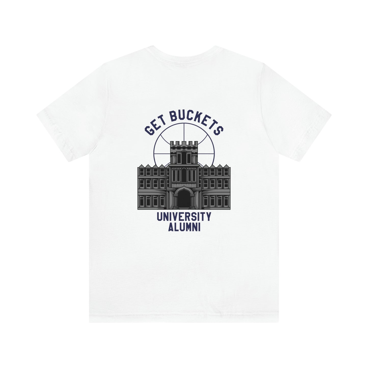 Get Buckets University Tee (Unisex)